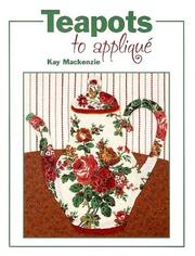 Cover of: Teapots to Appliqué