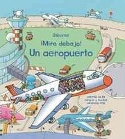 Cover of: Un aeropuerto: ¡Mira debajo!