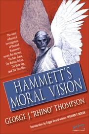 Hammett's Moral Vision by George J. "Rhino" Thompson