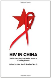 Cover of: HIV in China understanding the social aspects of the epidemic