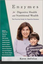 Cover of: Enzymes for Digestive Health and Nutritional Wealth | Karen Defelice