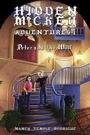 Cover of: HIDDEN MICKEY ADVENTURES 1: Peter and the Wolf