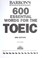 Cover of: 600 essential words for the TOEIC test