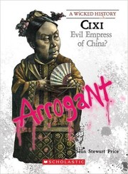 Cover of: Cixi: evil empress of China?