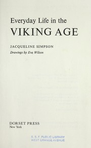 Everyday life in the Viking age by Jacqueline Simpson
