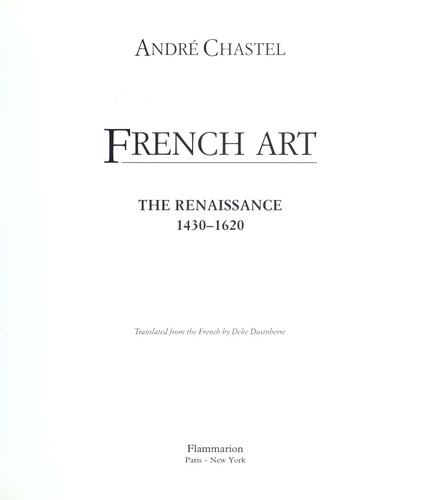 French Art Renaissance 1430-1620 by Andre Chastel
