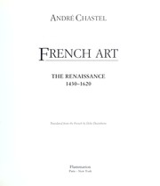Cover of: French Art Renaissance 1430-1620 by Andre Chastel