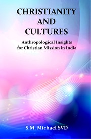 Christianity and Cultures by S.M. Michael SVD