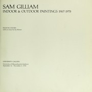 Cover of: Sam Gilliam, indoor & outdoor paintings, 1967-1978: University Gallery, University of Massachusetts/Amherst, September 16-November 5, 1978