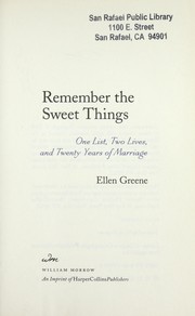 Remember the sweet things by Ellen Greene