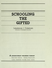 Cover of: Schooling the gifted by Laurence J. Coleman
