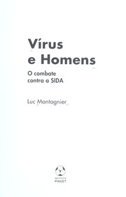 Cover of: Vírus e homenes by Luc Montagnier