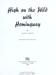 Cover of: High on the wild with Hemingway