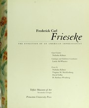 Cover of: Frederick Carl Frieseke: the evolution of an American impressionist