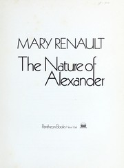 Cover of: The Nature of Alexander. by 