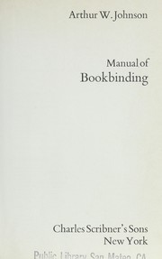 Cover of: Manual of bookbinding by Arthur W. Johnson