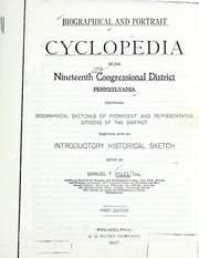 Cover of: Biographical and portrait cyclopedia of the Nineteenth congressional district of Pennsylvania: containing biographical sketches of prominent and representative citizens of the district, together with an introductory historical sketch