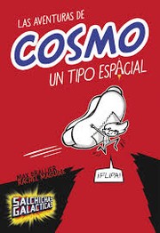 Cover of: Las aventuras de Cosmo un tipo espacial 