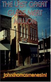 Cover of: The Last Great Glass Meat Million