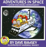 Cover of: Adventures in Space: Junior Discovers Contentment (Life Lessons with Junior)