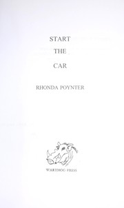 Cover of: Start the car | Rhonda Poynter