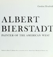 Cover of: Albert Bierstadt: painter of the American West. by Gordon Hendricks