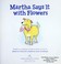 Cover of: Martha says it with flowers