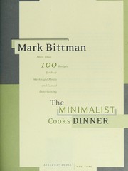 Cover of: The minimalist cooks dinner by Mark Bittman