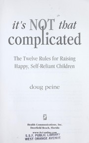 Cover of: It's not that complicated by Doug Peine