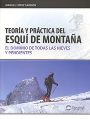 Cover of: Teoría y práctica del esquí de montaña