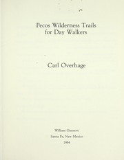 Pecos Wilderness trails for day walkers by Carl Overhage