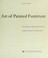 Cover of: The art of painted furniture