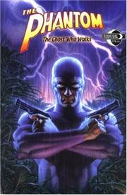 Cover of: The Phantom: The Ghost Who Walks