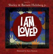 I am loved by Barnett Helzberg