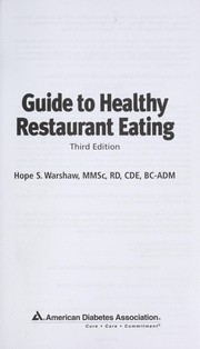 Cover of: Guide to healthy restaurant eating / Hope S. Warshaw. by Hope S. Warshaw