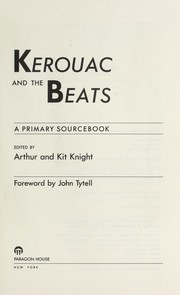 Cover of: Kerouac and the Beats by edited by Arthur and Kit Knight ; foreword by John Tytell.