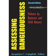 Cover of: Assessing dangerousness: violence by batterers and child abusers