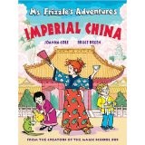Cover of: Ms. Frizzle's Adventures - Imperial China (Ms. Frizzle's Adventures) by 