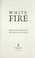 Cover of: White fire