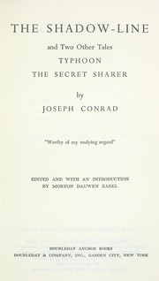 Cover of: The shadow-line, and two other tales: Typhoon, The secret sharer. by Joseph Conrad
