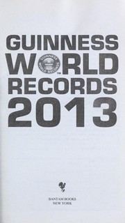 Cover of: Guinness World Records 2013 by Craig Glenday