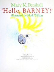 Cover of: 'Hello, Barney!' by Mary  K Pershall