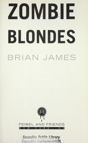 Cover of: Zombie blondes by James, Brian