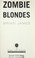 Cover of: Zombie blondes