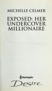 Cover of: Exposed: her undercover millionaire