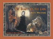 Cover of: The Heart of the Lion by Mary Watson