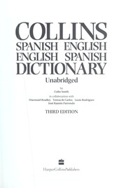 Cover of Collins Spanish English, English Spanish dictionary / by Colin Smith in collaboration with Diarmuid Bradley ... [et al.] = Collins diccionario español inglés, inglés español