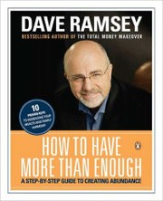 Cover of: How to Have More than Enough by Dave Ramsey