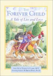 Cover of: The Forever Child: A Tale of Lies and Love