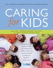 Cover of: Caring for kids by Norman Saunders and Jeremy Friedman, general editors.